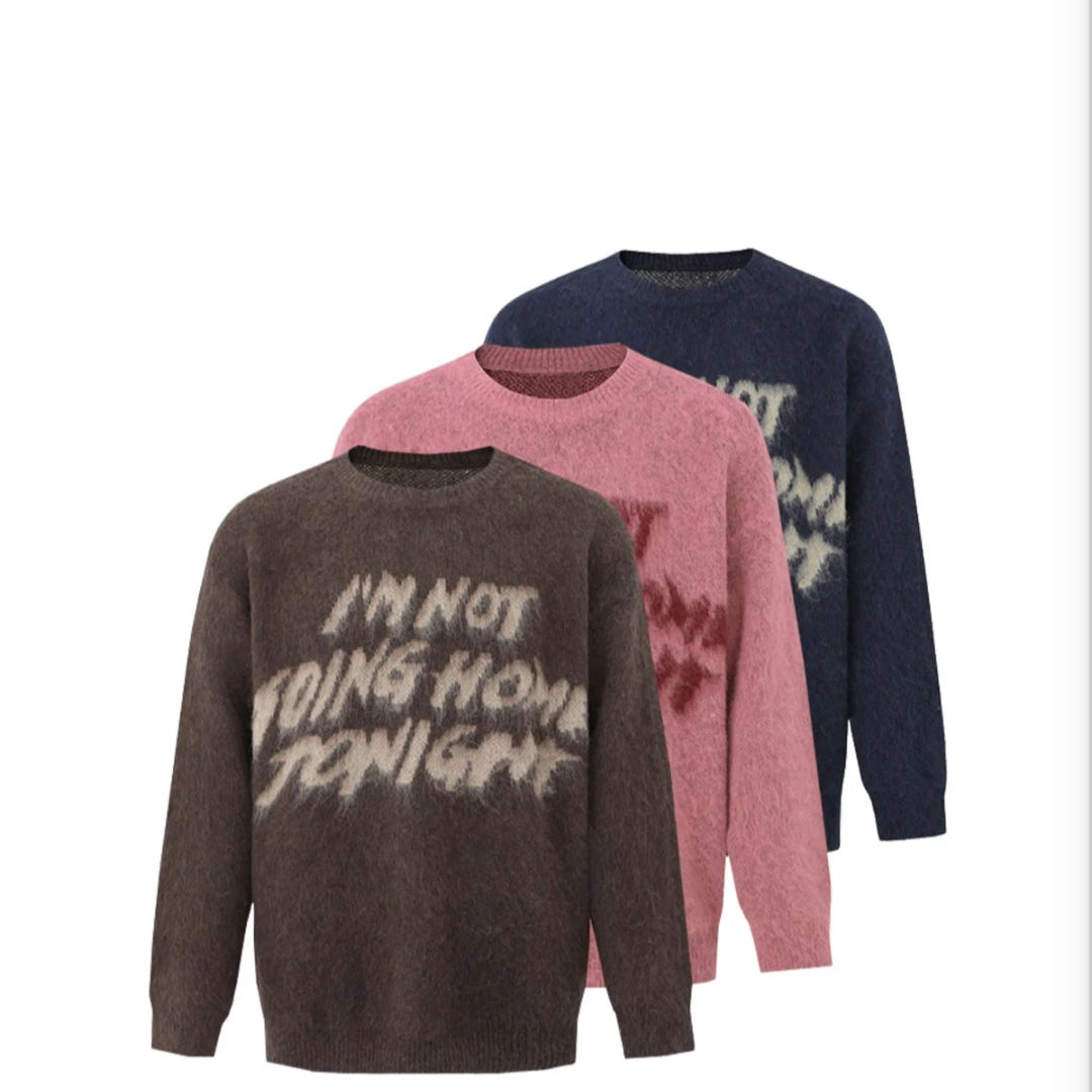 NOT GOING HOME - SWEATER