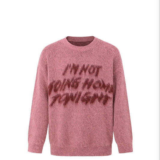 NOT GOING HOME - SWEATER